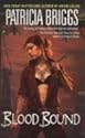 Blood Bound (Mercy Thompson, Book 2)