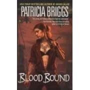 Blood Bound (Mercy Thompson, Book 2)