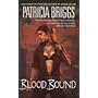 Blood Bound (Mercy Thompson Series, Book 2)