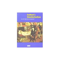 DuMont's K�nstlerlexikon. Von der Antike bis zur Gegenwart