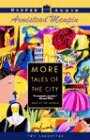 More Tales of the City (Showtime Tie-In Edition)