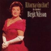 Ritorna vincitor! - The Legendary Birgit Nilsson (2 CDs)