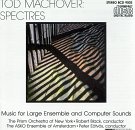  -  Tod Machover: Spectres