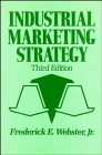 Industrial Marketing Strategy (Wiley Series on Marketing Management)