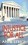 Injustice for All