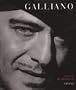 Galliano. Romantisch, Realistisch, Revolution�r