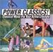Power Classics! Classical Music for Your Active Lifestyle, Vol. 10