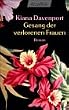 Gesang der verlorenen Frauen: Roman