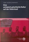 Produkt-Bild: Eine archaisch-griechische Kultur auf der Osterinsel