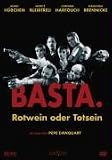 Basta. Rotwein oder Totsein - Henry H�bchen