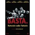 Basta. Rotwein oder Totsein