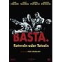 Basta. Rotwein oder Totsein