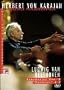 Herbert Von Karajan - His Legacy for Home Video: Ludwig Van Beethoven - Symphonies 6 'Pastorale' & 7