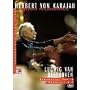 Herbert Von Karajan - His Legacy for Home Video: Ludwig Van Beethoven - Symphonies 6 'Pastorale' & 7