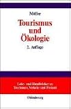 cover of Tourismus und Ökologie. Wechselwirkungen und Handlungsfelder (Lehr- und Handbücher zu Tourismus, Verkehr und Freizeit)