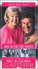 Bill & Gloria Gaither - Because He Lives