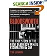 Bloodsworth: The True Story of the First Death Row Inmate Exonerated by DNA (Shannon Ravenel Books)