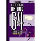 Nintendo 64 Games Guide, Volume 3 (Totally Unauthorized)