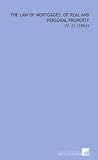 21DH%2BS3ZvVL. SL160 The Law of Mortgages, of Real and Personal Property: (V. 2) (1864)