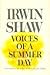 Used : Voices of a Summer Day