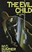 The Evil Child (Baby-Sitter's Nightmares, No 2) width=