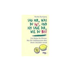Sag mir, was du i�t, und ich sag dir, wie du bist
