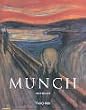 Edvard Munch: 1863 - 1944. Bilder vom Leben und vom Tod
