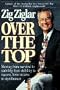 Over the Top: Moving from Survival to Stability, from Stability to Success, from Success to Significance