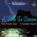 Relaxation: Mystic Sea/Stormy Night