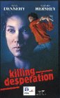 Killing Desperation - Brian Dennehy