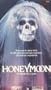 Honeymoon [VHS]