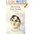 Becoming Jane Austen: A Life