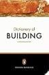 The Penguin Dictionary of Building (Penguin Reference Books)