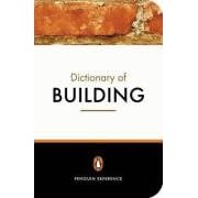 The Penguin Dictionary of Building (Penguin Reference Books)