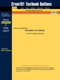 Outlines & Highlights for Perception by Sekuler, ISBN: 0070579431 (Cram101 Textbook Outlines)