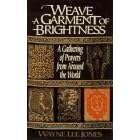 Weave a Garment of Brightness