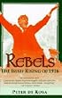 Rebels: The Irish Rising of 1916