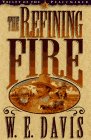 The Refining Fire (Valley of the Peacemaker, Book 3)