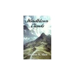 Windblown Clouds (Where in the World Is Thomas K. Shor)
