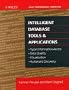 Intelligent Database Tools & Applications: Hyperinformation Access, Data Quality, Visualization, Automatic Discovery