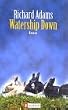 Watership Down.