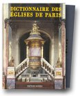 Le Dictionnaire des �glises de Paris