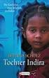 Tochter Indira: Die Geschichte einer Adoption aus Indien