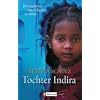 Tochter Indira: Die Geschichte einer Adoption aus Indien