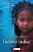 Tochter Indira: Die Geschichte einer Adoption aus Indien