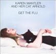 Karen Mantler & Her Cat Arnold Get the Flu