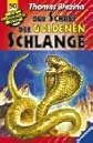 Der Schrei der goldenen Schlange