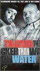 Thicker Than Water (1999) [VHS] [Import]