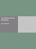 The Works of Anne Bradstreet (The John Harvard Library)