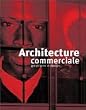 Architecture commerciale